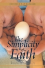 Image for The Simplicity of Faith
