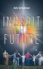 Image for Inherit the Future