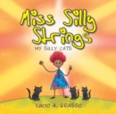 Image for Miss Silly Strings: My Silly Cats