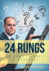 Image for 24 Rungs : An ASMR Journey to Recovery