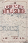 Image for The Life and Times of the Buffalo Soldiers