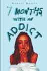 Image for Seven Months With an Addict