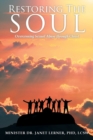 Image for Restoring The Soul : Overcoming Sexual Abuse through Christ