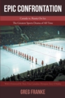 Image for EPIC CONFRONTATION: Canada Vs. Russia On Ice: The Greatest Sports Drama of All-Time