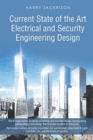 Image for Current State of the Art Electrical and Security Engineering Design