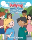 Image for A Few Thoughts About Bullying for My Little Friends Everywhere