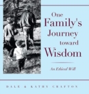 Image for One Family&#39;s Journey Toward Wisdom