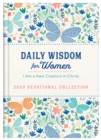 Image for Daily Wisdom for Women 2020 Devotional Collection: I Am a New Creation in Christ