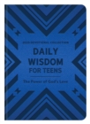 Image for Daily Wisdom for Teens 2020 Devotional Collection: The Power of God&#39;s Love