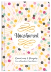 Image for Unashamed: Devotions and Prayers for a Burden-Free Heart