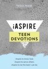 Image for iAspire Teen Devotions: iAspire to Know God. iAspire to Serve Others. iAspire to Be the Best I Can Be
