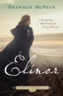 Image for Elinor: A Riveting Story Based on the Lost Colony of Roanoke