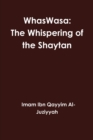 Image for WhasWasa : The Whispering of the Shaytan (Devil)