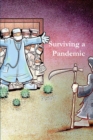 Image for Surviving a Pandemic