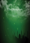 Image for The Prophet : Book 1