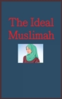 Image for The ?deal Musl?mah
