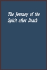 Image for The Journey of the Spirit after Death
