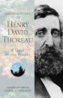 Image for Meditations of Henry David Thoreau : A Light in the Woods