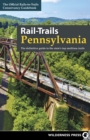 Image for Rail-Trails Pennsylvania : The definitive guide to the state&#39;s top multiuse trails