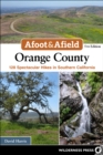 Image for Afoot &amp; Afield: Orange County