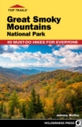 Image for Top Trails: Great Smoky Mountains National Park : 50 Must-Do Hikes for Everyone