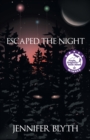 Image for Escaped the Night