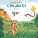 Image for The Adventures of &#39;Lil Bear and Blue Bird
