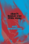 Image for Don&#39;t Leave Me This Way