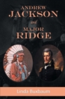 Image for Andrew Jackson and Major Ridge