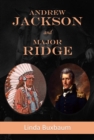 Image for Andrew Jackson and Major Ridge