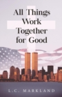Image for All Things Work Together for Good