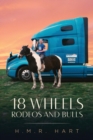 Image for 18 Wheels Rodeos and Bulls