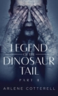Image for Legend of the Dinosaur Tail