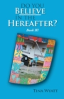 Image for Do You Believe in the Hereafter? Book Three
