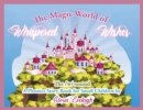 Image for The Magic World of Whispered Wishes