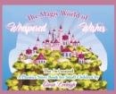 Image for The Magic World of Whispered Wishes