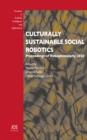 Image for Culturally sustainable social robotics  : proceedings of Robophilosophy 2020, August 18-21, 2020, Aarhus University and online