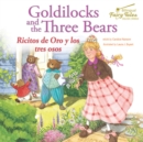 Image for Goldilocks and the three bears: Ricitos de oro y los tres osos.