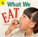 Image for What We Eat