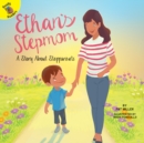 Image for Ethan&#39;s stepmom: a story about stepparents