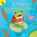 Image for A Trip to Grandma&#39;s House