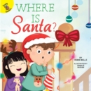 Image for Where is Santa?