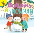 Image for Building a Snowman