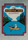 Image for The Robotic Age