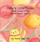 Image for Toby&#39;s Little Trees : Machine Learning For Kids: Nearest Neighbor Algorithm