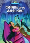 Image for Cinderella and the Vampire Prince