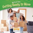 Image for Getting Ready to Move