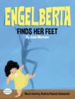 Image for Engelberta Finds Her Feet