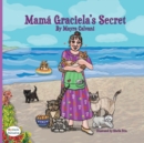 Image for Mama Graciela&#39;s Secret