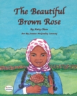 Image for The Beautiful Brown Rose